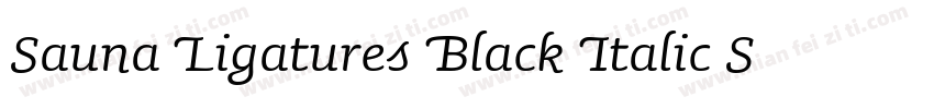 Sauna Ligatures Black Italic Swash字体转换